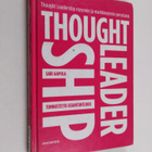 Sari Aapola : Tunnustettu asiantuntijuus : Thought leader... - pikkukuva 1