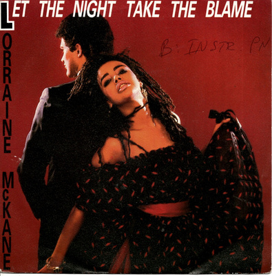 LORRAINE McKANE: Let The Night Take The Blame / …(Inst 7"kk