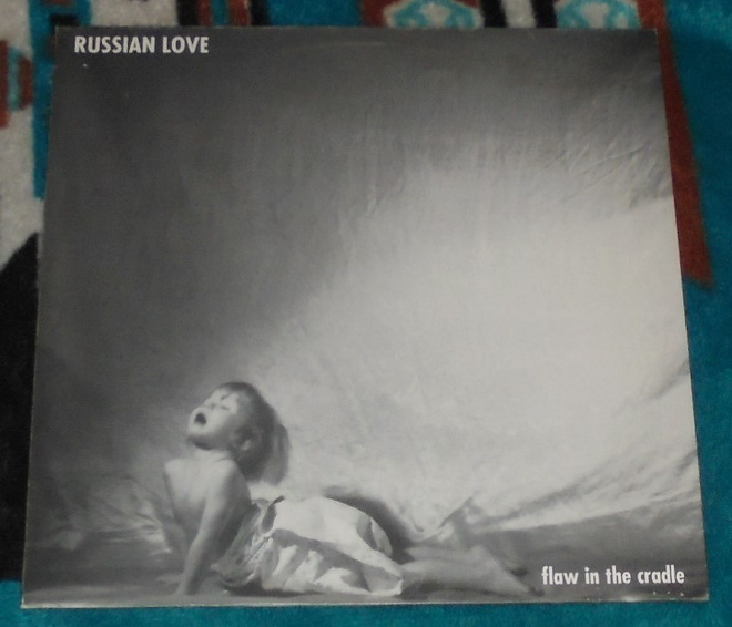 RUSSIAN LOVE ~ Flaw In The Cradle ~ LP