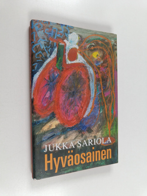 Jukka Sariola : Hyväosainen