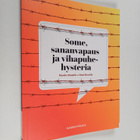 Marko Hamilo : Some, sananvapaus ja vihapuhehysteria - pikkukuva 1