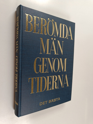 Berömda män : stora gestalter genom tiderna : ett urval m...