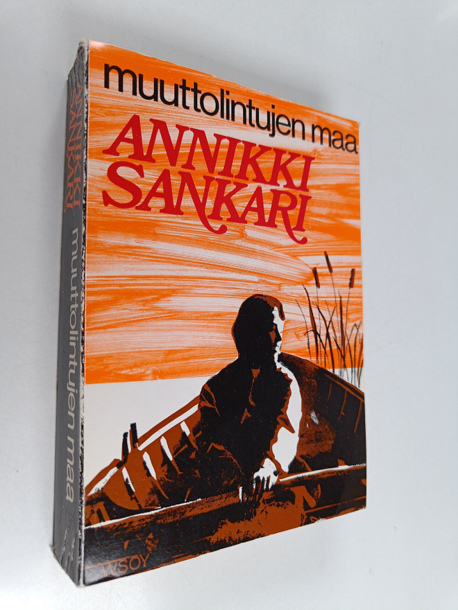 Annikki Sankari : Muuttolintujen maa