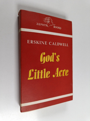 Erskine Caldwell : God's little acre