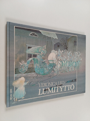 Veronica Leo : Lumityttö