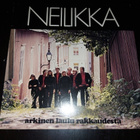 NEILIKKA - ARKINEN LAULU RAKKAUDESTA . LP ( RARE ) - pikkukuva 1