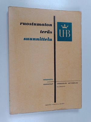 Ruostumaton teräs-suunnittelu : yhteenveto