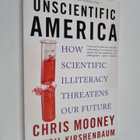 Chris Mooney ym. : Unscientific America - How Scientific ... - pikkukuva 1