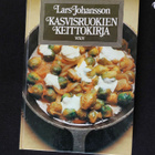 Lars Johansson: Kasvisruokien keittokirja - pikkukuva 1