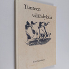 Eevi Kaasinen : Tunteen välähdyksiä : runoja lapsilleni j... - pikkukuva 1