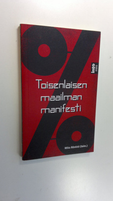 Mika Rönkkö : Toisenlaisen maailman manifesti : Attac 10 ...