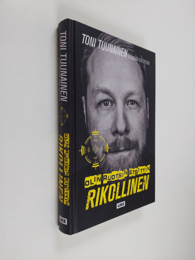 Toni Tuunainen : Olin Ruotsin etsityin rikollinen