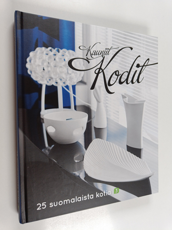 Kauniit kodit : 25 suomalaista kotia 3