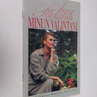 Anne Pohtamo : Minun valintani - pikkukuva 1
