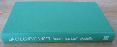 Isaac Bashevis Singer: Nuori mies etsii rakkautta. 2p. 268s.