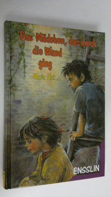 Maria Axt : Das Mädchen, das durch die Wand ging