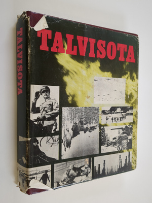 Esa (toim.) Anttala : Talvisota : sataviisi taistelujen p...