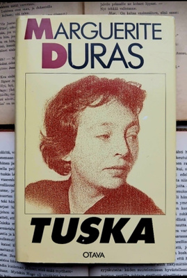 Marguerite Duras - Tuska (sid.)