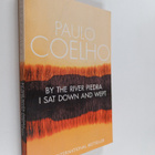 Paulo Coelho : By the River Piedra I Sat Down and Wept - pikkukuva 1