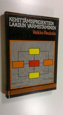 Veikko Roukala : Kehittämisprojektin laadun varmistaminen