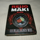 Reijo Mäki Kolmijalkainen mies -sid 1.p 2010 - pikkukuva 1