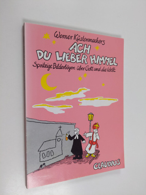 Werner Tiki Kustenmacher : Werner Kustenmacher's Ach du l...