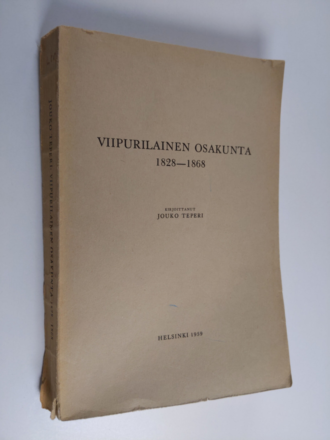Jouko Teperi : Viipurilainen osakunta 1828 - 1868