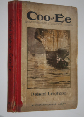 Robert Leighton : Coo-Ee : seikkailukertomus Etelämeren s...