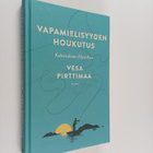 Vesa Pirttimaa : Vapamielisyyden houkutus : Kalastuksen f... - pikkukuva 1