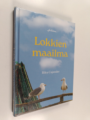 Riku Cajander : Lokkien maailma