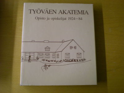 Tanskanen ja Puhakainen (Toim.): Työväen Akatemia