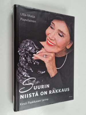 Ulla-Maija Paavilainen : Suurin niistä on rakkaus : Kirst...
