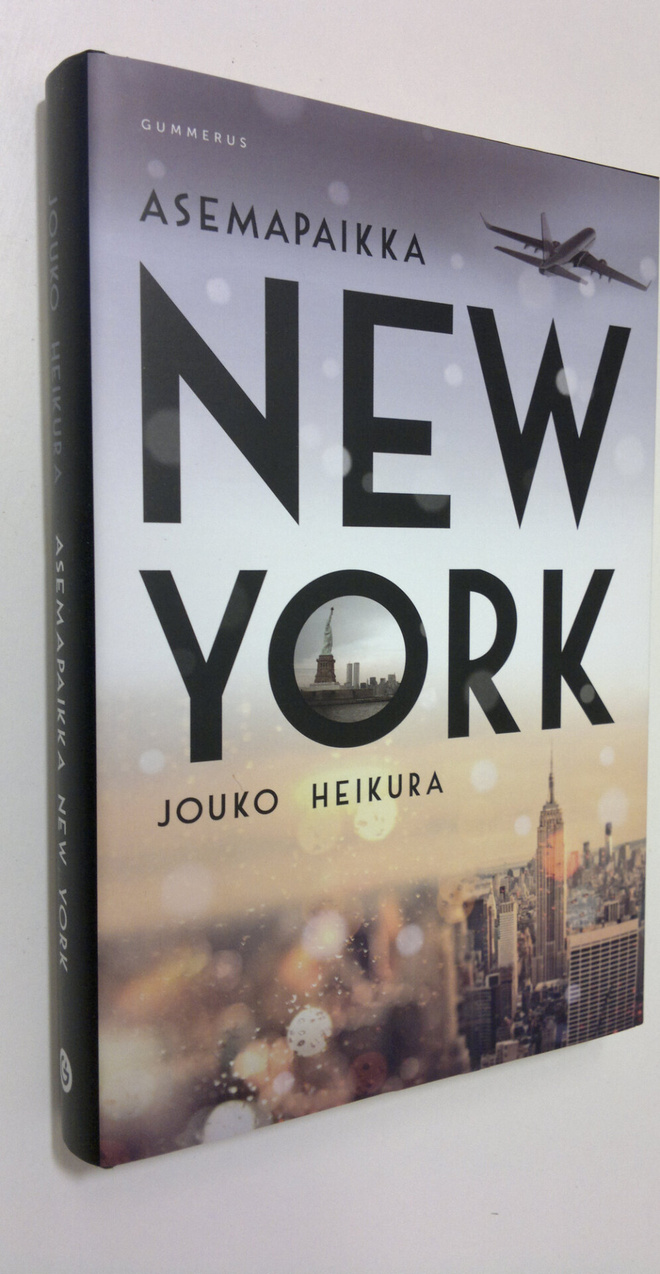 Jouko Heikura : Asemapaikka New York