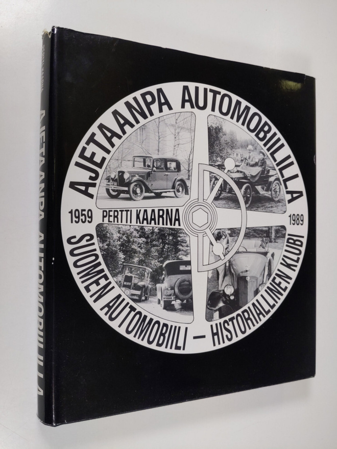Ajetaanpa automobiililla : Suomen automobiili-historialli...