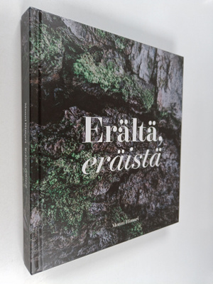 Marinella Himari : Erältä, eräistä
