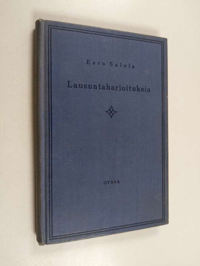 Eero Salola : Lausuntaharjoituksia opintokerhoille ja har...