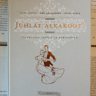 Anu Seljavaara [ym] - Juhlat alkakoot! (sid.) - pikkukuva 1