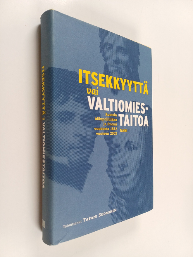 Itsekkyyttä vai valtiomiestaitoa : Ruotsin idänpolitiikka...
