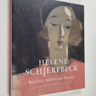 Lea Bergström ym. : Helene Schjerfbeck : Malleja = modell... - pikkukuva 1