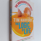 Tim Harford : The logic of life : uncovering the new econ... - pikkukuva 1