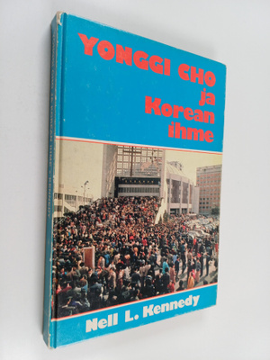 Nell L. Kennedy : Yonggi Cho ja Korean ihme : tri Paul Yo...