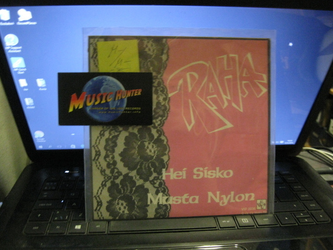 RAHA - HEI SISKO / MUSTA NYLON 7" -85 M-/M-