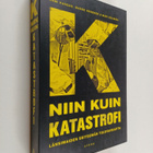 Rami Kangas : K niin kuin katastrofi länsimaiden seitsemä... - pikkukuva 1