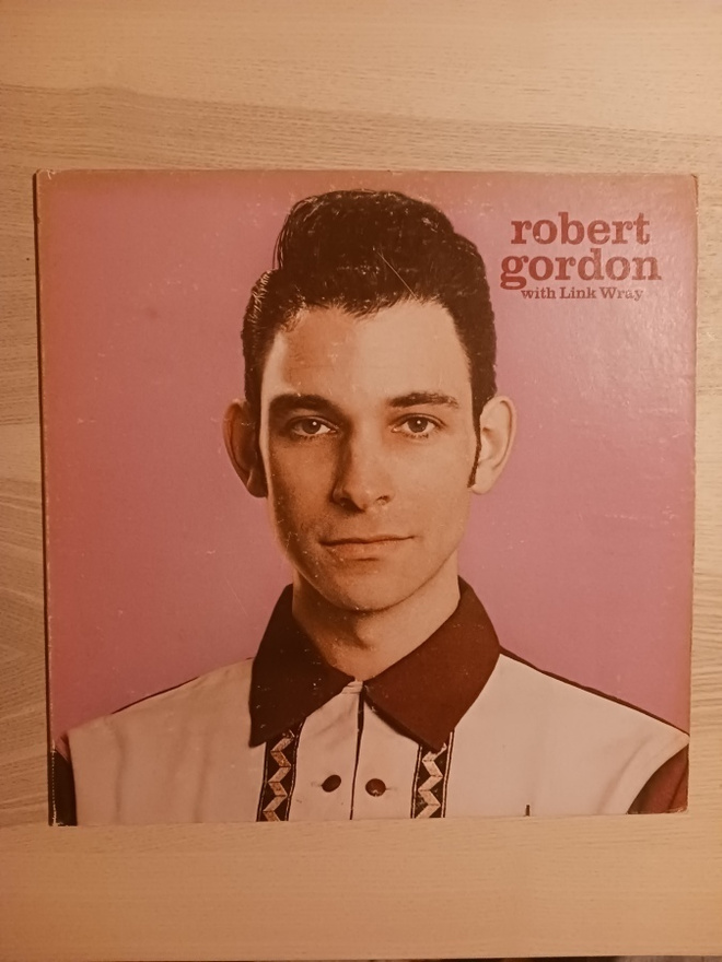Robert Gordon with Link Wray - lp