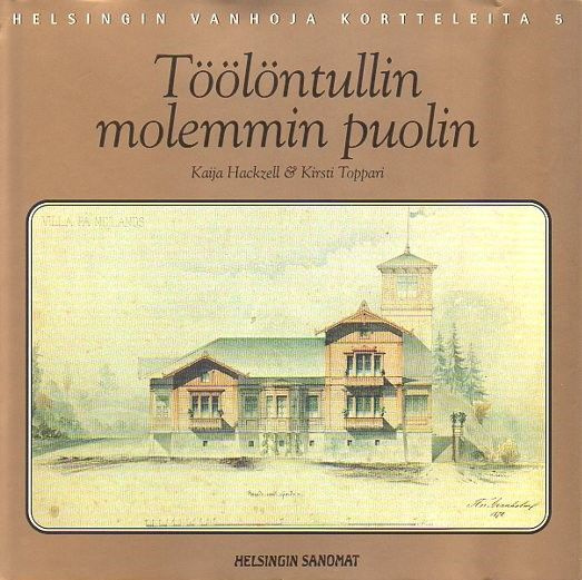 Töölöntullin molemmin puolin Helsingin vanhoja kortteleita 5