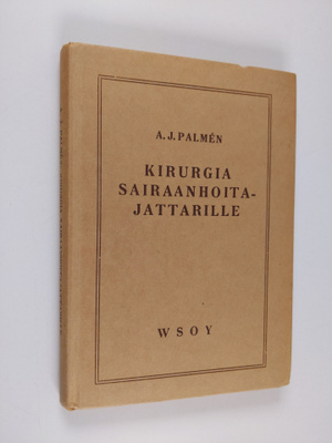 A. J. Palmen : Kirurgia sairaanhoitajattarille