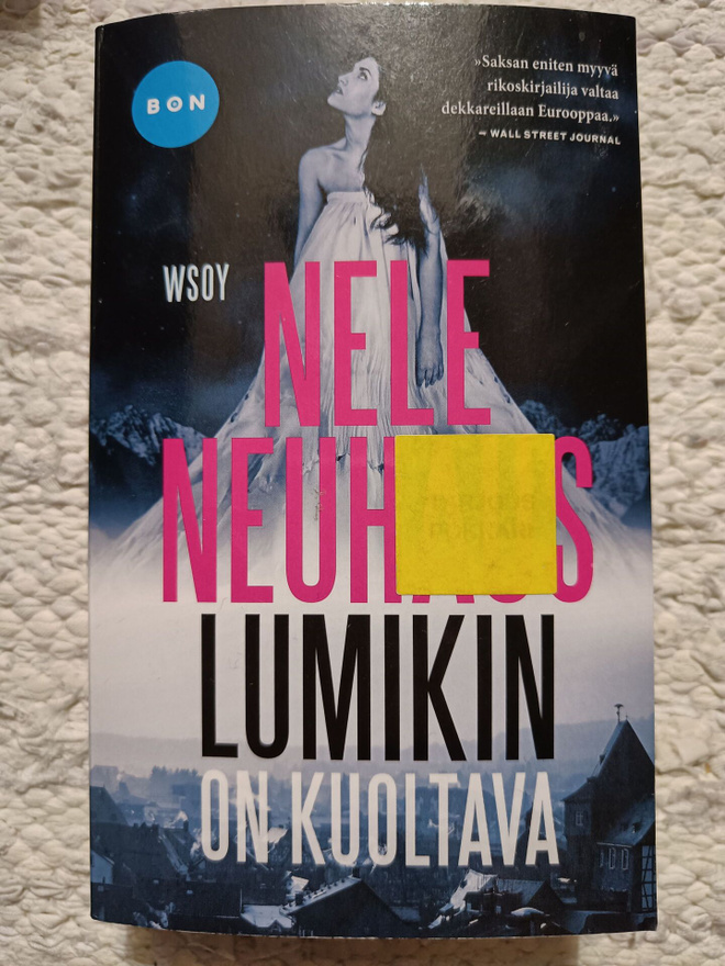 Nele Neuhaus Lumikin on kuoltava