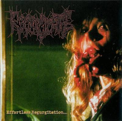 REGURGITATE - Effortless Regurgitation...CD - Relapse 1999