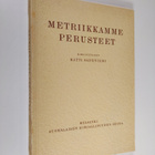 Matti Sadeniemi : Metriikkamme perusteet (tekijän omiste) - pikkukuva 1