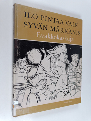 Harri Kaasalainen ym. : Ilo pintaa vaik syvän märkänis